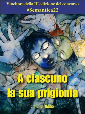 cover image of A ciascuno la sua prigionia